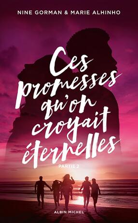 Ces promesses quon croyait eternelles Vol 2_Albin Michel_9782226503442