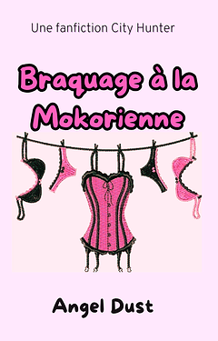 Braquage à la Mokorienne