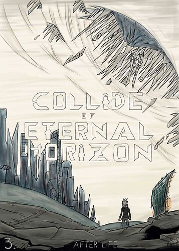 COLLIDE OF ETERNAL HORIZON 3 AFTER LIFE